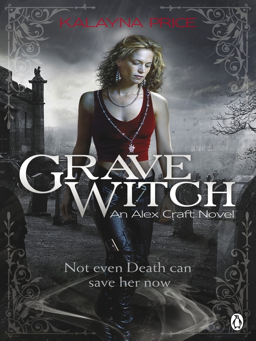 Grave Witch (eBook): Alex Craft Series, Book 1